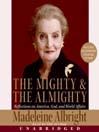 Cover image for The Mighty & the Almighty